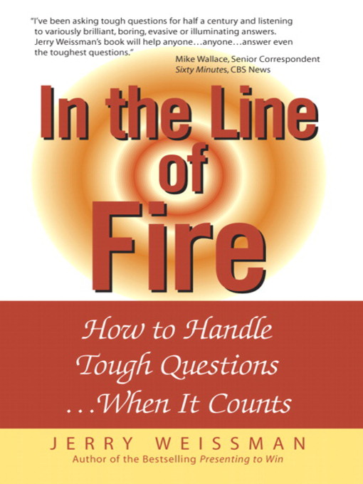 Title details for In the Line of Fire by Jerry Weissman - Available